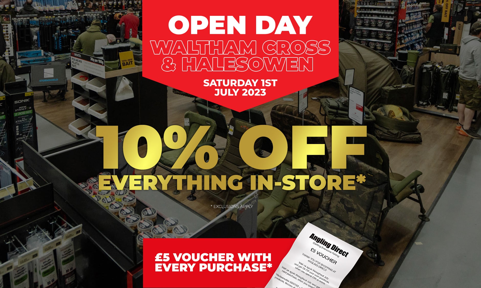Promotion Event: Angling Direct Halesowen & Waltham Cross Stores!