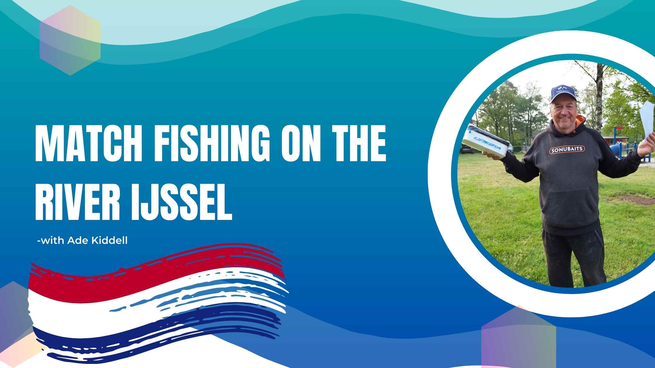 Match Fishing in Holland - Ade Kiddell